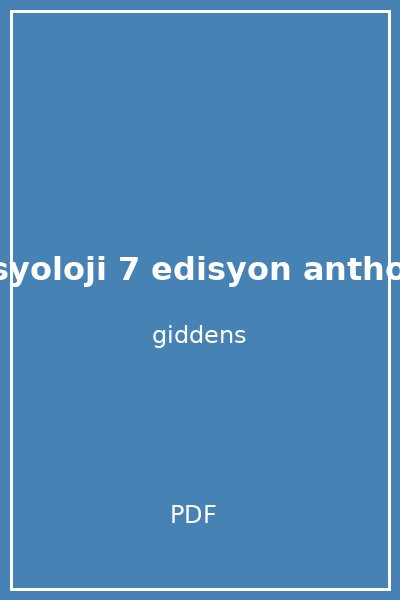 sosyoloji 7 edisyon anthony
