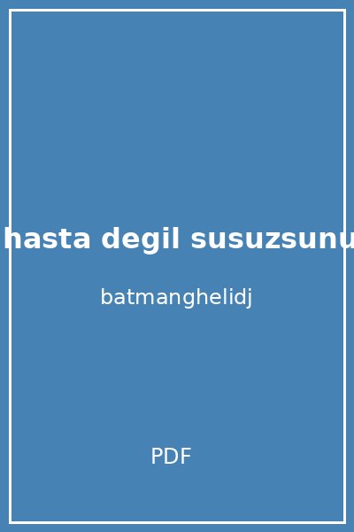 su hasta degil susuzsunuz f