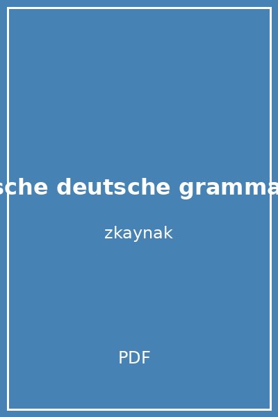 systematische deutsche grammatik f r t rken baslangi tan ileri d zeye almanca dil bilgisi s serpil