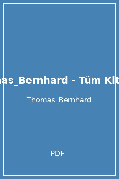 Thomas_Bernhard - Tüm Kitaplar