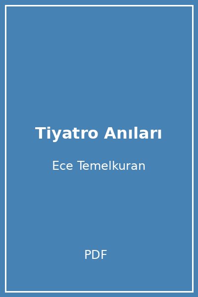 Tiyatro Anıları