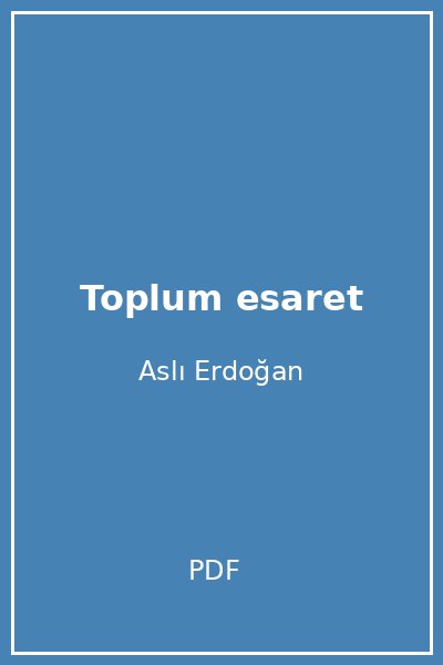 Toplum esaret