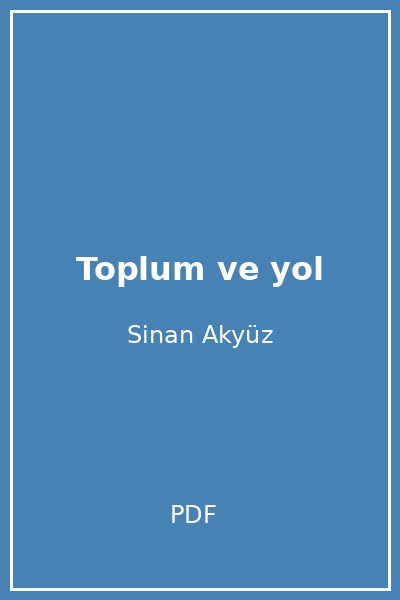 Toplum ve yol