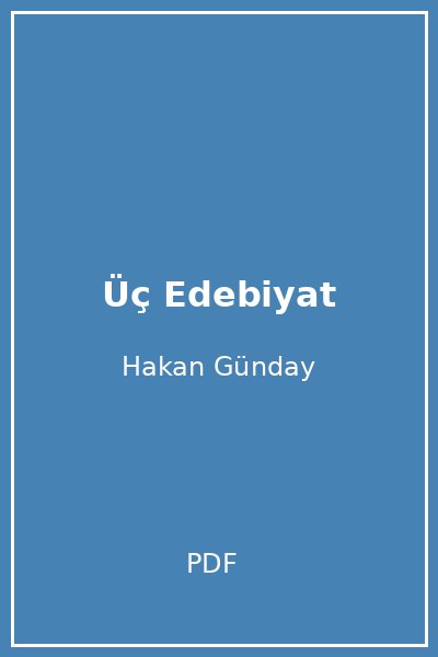 Üç Edebiyat