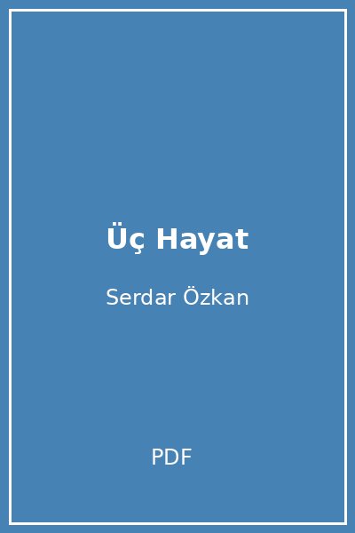 Üç Hayat