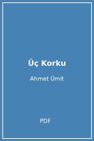 Üç Korku