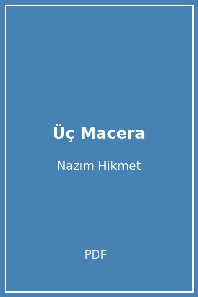 Üç Macera