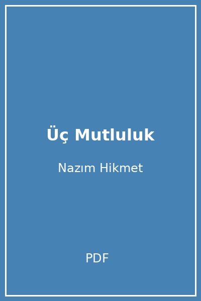 Üç Mutluluk