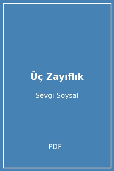 Üç Zayıflık