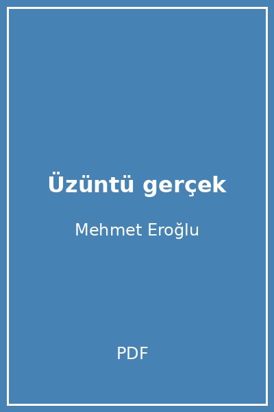 Üzüntü gerçek