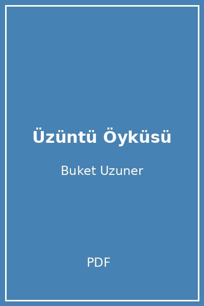 Üzüntü Öyküsü