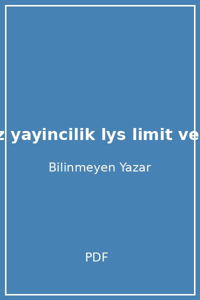 y zde y z yayincilik lys limit ve s reklilik konu zetli z ml kitap ik