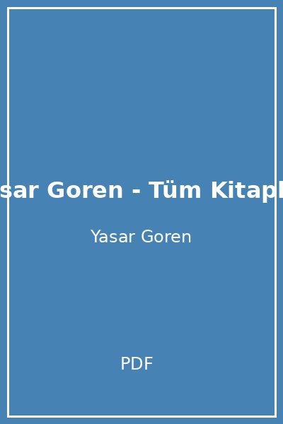 Yasar Goren - Tüm Kitaplar