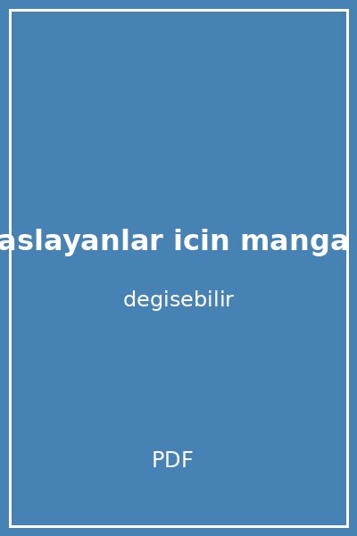 yeni baslayanlar icin manga kapak