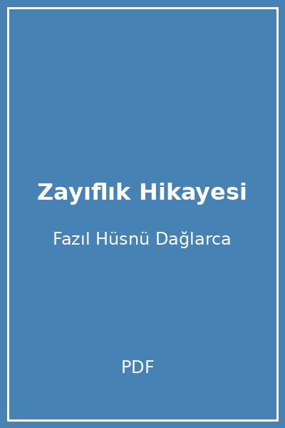 Zayıflık Hikayesi