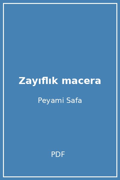Zayıflık macera