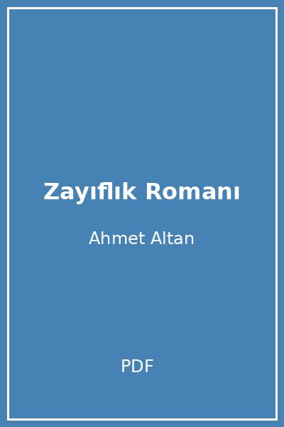 Zayıflık Romanı