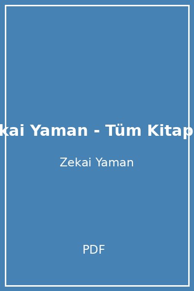 Zekai Yaman - Tüm Kitaplar